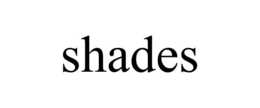 SHADES trademark