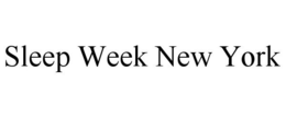 SLEEP WEEK NEW YORK trademark