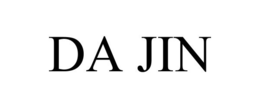 DA JIN trademark