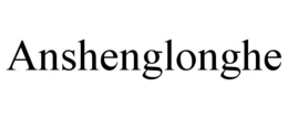 ANSHENGLONGHE trademark