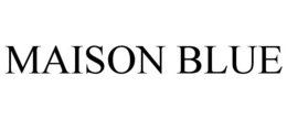 MAISON BLUE trademark