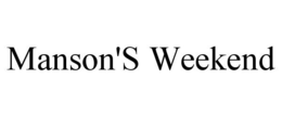 MANSON'S WEEKEND trademark