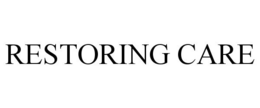 RESTORING CARE trademark