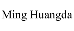 MING HUANGDA trademark