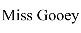 MISS GOOEY trademark
