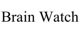 BRAIN WATCH trademark