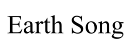 EARTH SONG trademark