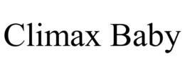 CLIMAX BABY trademark