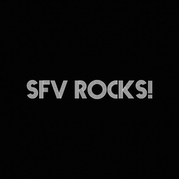 SFV ROCKS! trademark