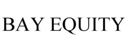 BAY EQUITY trademark