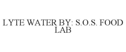 LYTE WATER BY: S.O.S. FOOD LAB trademark