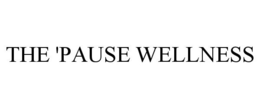 THE 'PAUSE WELLNESS trademark