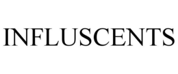 INFLUSCENTS trademark