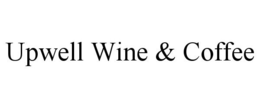 UPWELL WINE & COFFEE trademark