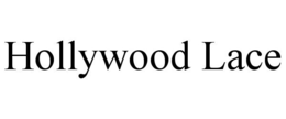 HOLLYWOOD LACE trademark