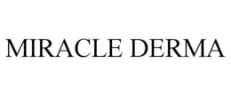 MIRACLE DERMA trademark