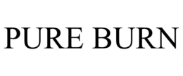 PURE BURN trademark