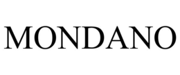 MONDANO trademark