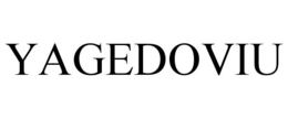 YAGEDOVIU trademark