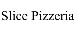 SLICE PIZZERIA trademark