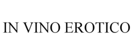 IN VINO EROTICO trademark