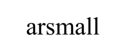 ARSMALL trademark