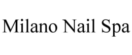 MILANO NAIL SPA trademark