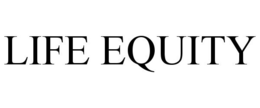 LIFE EQUITY trademark