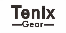 TENIX GEAR trademark