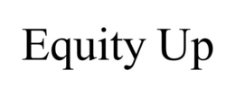 EQUITY UP trademark