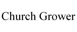 CHURCH GROWER trademark