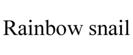 RAINBOW SNAIL trademark