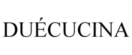 DUÉCUCINA trademark