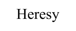HERESY trademark