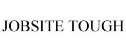 JOBSITE TOUGH trademark