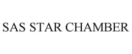 SAS STAR CHAMBER trademark