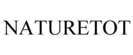 NATURETOT trademark