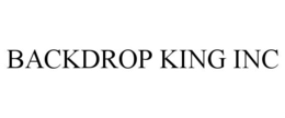 BACKDROP KING INC trademark