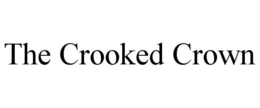 THE CROOKED CROWN trademark