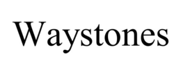 WAYSTONES trademark