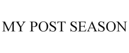 MY POST SEASON trademark