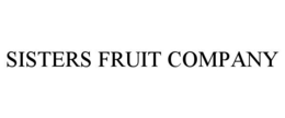 SISTERS FRUIT COMPANY trademark