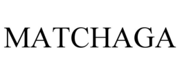 MATCHAGA trademark