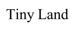 TINY LAND trademark