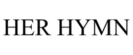 HER HYMN trademark