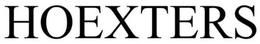 HOEXTERS trademark
