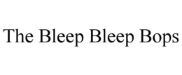 THE BLEEP BLEEP BOPS trademark