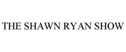 THE SHAWN RYAN SHOW trademark