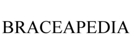 BRACEAPEDIA trademark