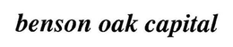 BENSON OAK CAPITAL trademark